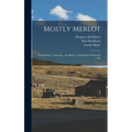 Mostly Merlot: Oral History Transcript: the History of Duckhorn Vineyards / 199
