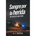 Sangre por la herida