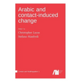 Arabic and contact-induced change