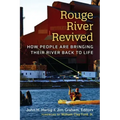 Rouge River Revived: How People Are Bringing Their River Back to Life