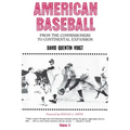 American Baseball: From the Commissioners to Continental Expansion