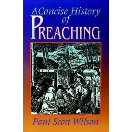 Concise History of Preaching