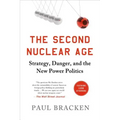 Second Nuclear Age