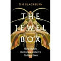 The Jewel Box: How Moths Illuminate Nature's Hidden Rules