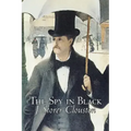 The Spy in Black by Joseph Storer Clouston, Fiction, Action & Adventure, Suspense, War & Military