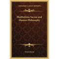 Meditations Sacrae and Human Philosophy