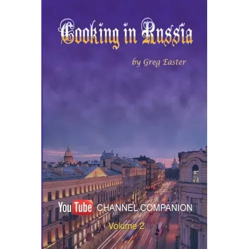 Cooking in Russia - Volume 2