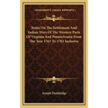 Notes On The Settlement And Indian Wars Of The Western Parts Of Virginia And Pennsylvania From The Year 1763 To 1783 Inclusive