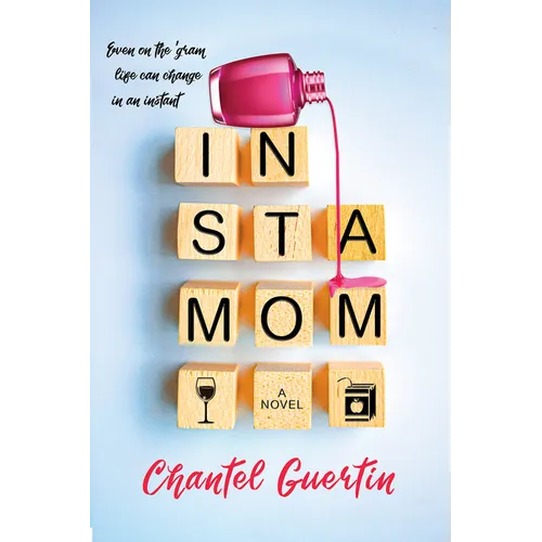 Instamom: A Modern Romance with Humor and Heart