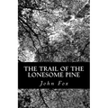 The Trail of the Lonesome Pine