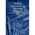 School Education in Modern English: Volume 3 of Charlotte Mason's Series