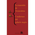 La Mansión de Araucaíma Y Cuadernos del Palacio: Araucaíma's Mansion and Black Palace's Notebooks, Spanish Edition