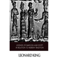 Legends of Babylon and Egypt in Relation to Hebrew Tradition