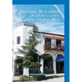 Historic Buildings of Downtown Carmel-By-The-Sea