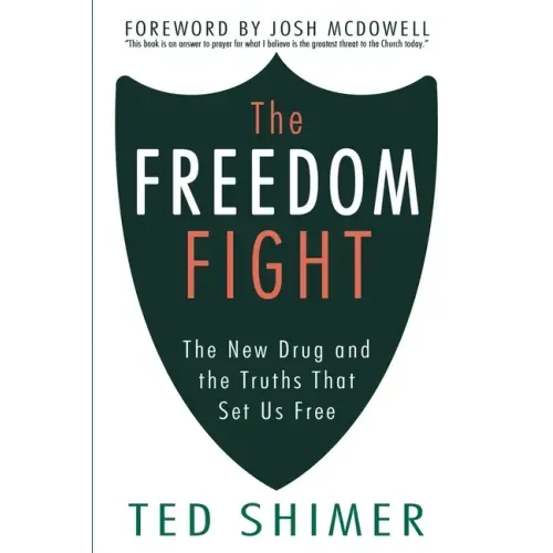The Freedom Fight: The New Drug and the Truths That Set Us Free