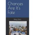 Chances Are It's Fate