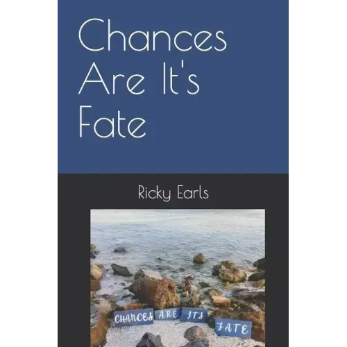 Chances Are It's Fate