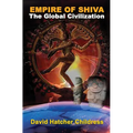 Empire of Shiva: The Global Civilization