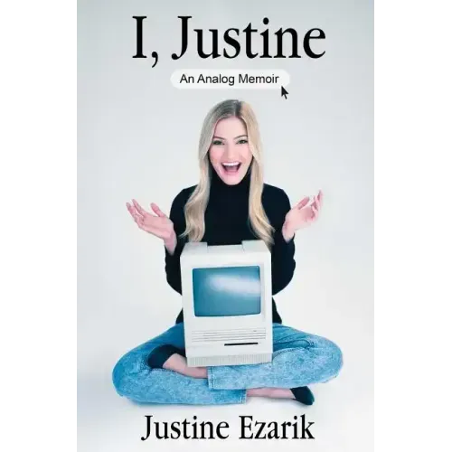 I, Justine: An Analog Memoir
