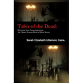 Tales of the Dead: Selections from Fantasmagoriana, the Classic German Book of Ghost Stories