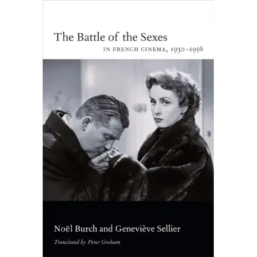 The Battle of the Sexes in French Cinema, 1930-1956