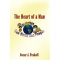 The Heart of a Man: One World, One People