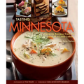 Tasting Minnesota: Favorite Recipes from the Land of 10,000 Lakes