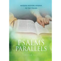 Psalms Parallels: Modern History Hidden in the Psalms