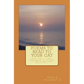 Poems to Read to Your Cat: Poems about cats, pets, wildlife, nature, love and life