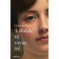 A Donde Tú Vayas, Iré / Wherever You Go, I Will Go