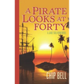 A Pirate Looks at Forty
