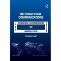 International Communications: The International Telecommunication Union and the Universal Postal Union