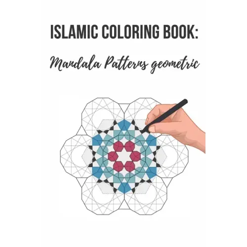 Amazing Islamic Coloring Book: Mandala Patterns with Islamic Geometric Patterns