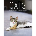 Cats: A Portrait in Pictures and Words