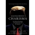 Dangerous Charisma