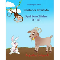 Aleman para ninos: Contar es divertido: Libro infantil ilustrado español-alemán (Edición bilingüe), bilingue aleman español, animales niñ