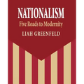 Nationalism: Five Roads to Modernity