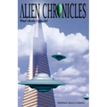 Alien Chronicles: What's Really Going On?
