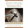 Discipled Warriors: Growing Healthy Churches That Are Equipped for Spiritual Warfare