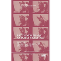 Psychotherapy and Materialism: Essays by François Tosquelles and Jean Oury