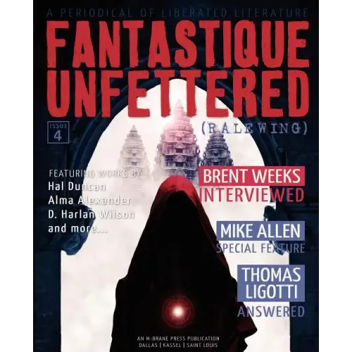 Fantastique Unfettered #4 (Ralewing)