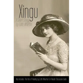Xingu: A Short Story: Also Includes The Vice of Reading and Reader Discussion Guide