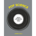 Pop Science: Serious Answers to Deep Questions Posed in Songs