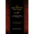 The MacArthur Topical Bible
