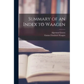 Summary of an Index to Waagen