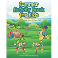 Summer Activity Book: Fun Activities for 4-8 Year Olds