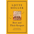 Bees and Their Keepers: A Journey Through Seasons and Centuries