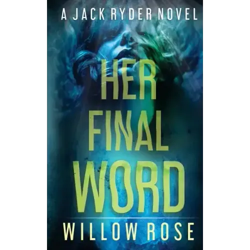 Her Final Word