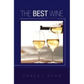 The Best Wine at Last