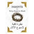 Insights Into Holy Passion Week